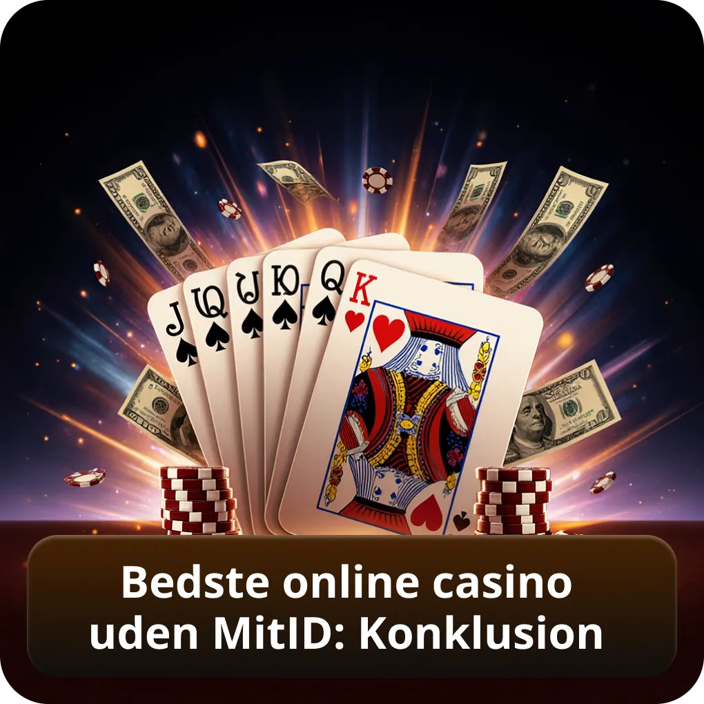 Bedste online casino uden MitID: Konklusion